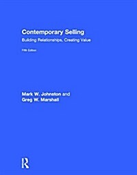 Contemporary Selling : Building Relationships, Creating Value (Hardcover, 5 New edition)