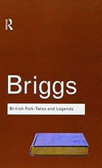 British Folk Tales and Legends : A Sampler (Hardcover, 2 ed)