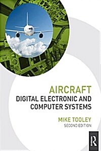 Aircraft Digital Electronic and Computer Systems (Hardcover, 2 ed)