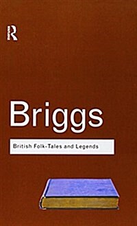 British Folk Tales and Legends : A Sampler (Hardcover, 2 ed)