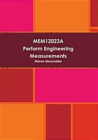 Mem12023a Perform Engineering Measurements (Paperback)