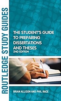 The Students Guide to Preparing Dissertations and Theses (Hardcover)