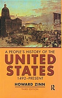 A Peoples History of the United States : 1492-Present (Hardcover, 3 ed)