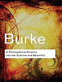 A Philosophical Enquiry into the Sublime and Beautiful (Hardcover)