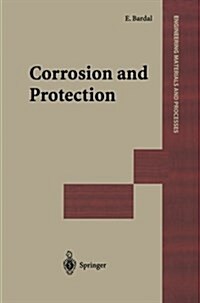 Corrosion and Protection (Paperback, Softcover reprint of the original 1st ed. 2004)