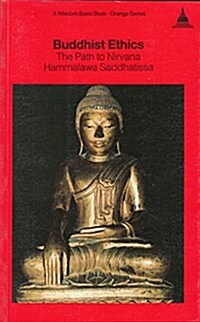 Buddhist Ethics: The Path to Nirvana (Paperback, Revised)