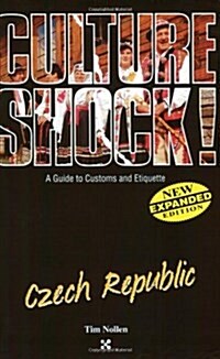 Czech Republic (Culture Shock! A Survival Guide to Customs & Etiquette) (Paperback, Expanded)