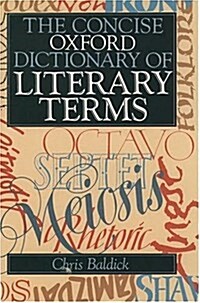 The Concise Oxford Dictionary of Literary Terms (Oxford Paperback Reference) (Paperback, Reprint)