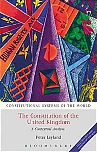 The Constitution of the United Kingdom : A Contextual Analysis (Paperback, 3 ed)