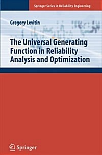 The Universal Generating Function in Reliability Analysis and Optimization (Paperback, Softcover reprint of hardcover 1st ed. 2005)