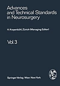 Advances and Technical Standards in Neurosurgery (Paperback, Softcover Repri)