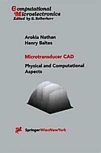 Microtransducer CAD: Physical and Computational Aspects (Paperback, Softcover Repri)