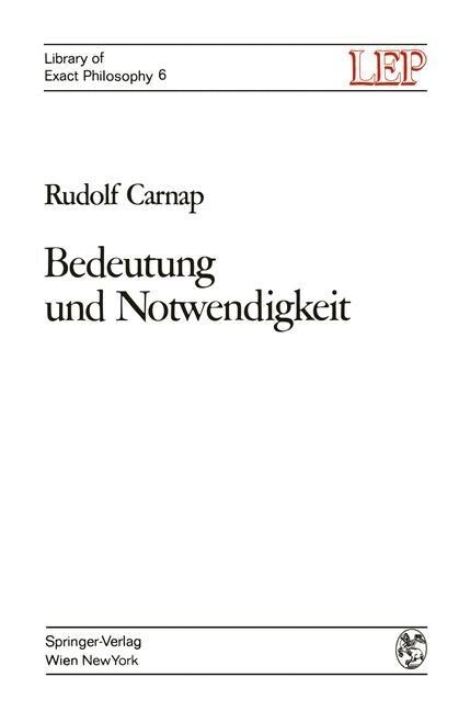 Bedeutung Und Notwendigkeit: Eine Studie Zur Semantik Und Modalen Logik (Paperback, Softcover Repri)