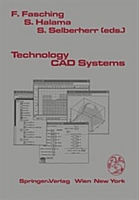 Technology CAD Systems (Paperback, Softcover Repri)