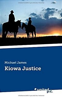 Kiowa Justice (Paperback)