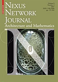 Nexus Network Journal 9,2: Architecture and Mathematics (Paperback, 2008)