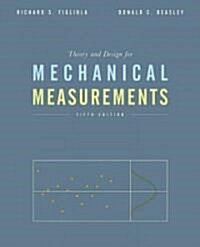Theory and Design for Mechanical Measurements (Hardcover, 5)