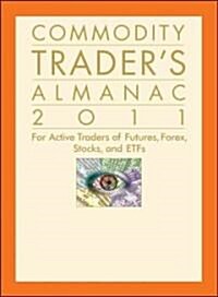 Commodity Traders Almanac 2011 (Hardcover, 1st, Spiral)