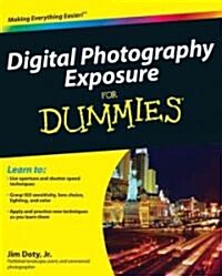Digital Photography Exposure for Dummies (Paperback)