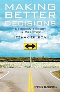 Making Better Decisions (Hardcover)