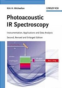 Photoacoustic IR Spectroscopy: Instrumentation, Applications and Data Analysis (Hardcover, 2, Revised and Enl)