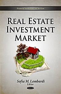 Real Estate Investment Market (Hardcover)