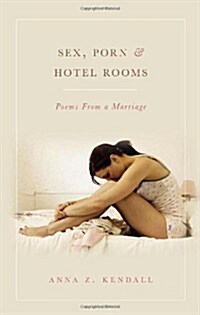 Sex, Porn & Hotel Rooms (Paperback)