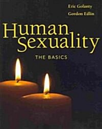 Human Sexuality: The Basics: The Basics (Paperback)