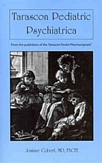 Tarascon Pediatric Psychiatrica (Paperback)