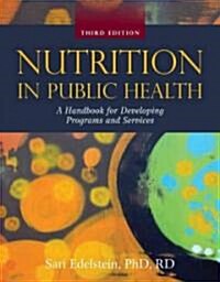 Nutrition in Public Health (Paperback, 3, Revised)