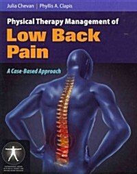 Physical Therapy Management of Low Back Pain: A Case-Based Approach (Paperback)