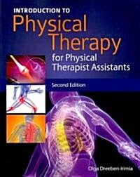 Introduction to Physical Therapy for Physical Therapist Assistants (Paperback, 2)