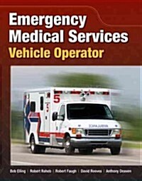 Evos: EMS Vehicle Operator Safety: Includes eBook with Interactive Tools (Paperback)