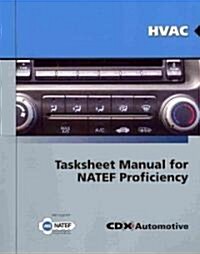 HVAC Tasksheet Manual for Natef Proficiency (Paperback, Repair)