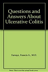 Questions and Answers About Ulcerative Colitis (Paperback)