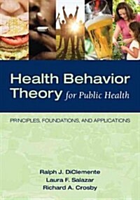 Health Behavior Theory for Public Health (Paperback, New)