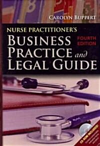 Nurse Practitioners Business Practice and Legal Guide (Hardcover, CD-ROM, 4th)