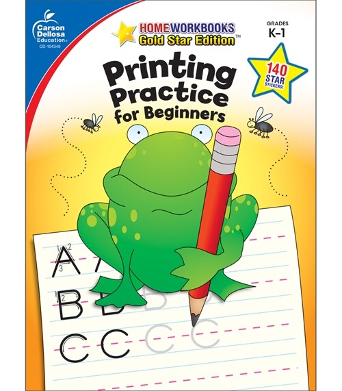 Printing Practice for Beginners, Grades K - 1: Gold Star Edition Volume 13 (Paperback, Saddle-Sewn)