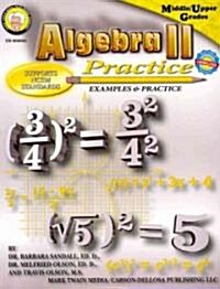 Algebra II Practice Book, Grades 7 - 12 (Paperback)