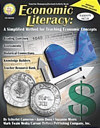 Economic Literacy, Grades 6 - 12: A Simplified Method for Teaching Economic Concepts (Paperback)