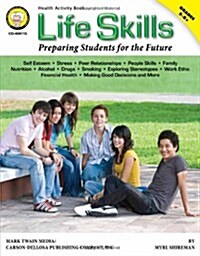 Life Skills, Grades 5 - 8: Preparing Students for the Future (Paperback)