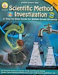 Scientific Method Investigation: A Step-By-Step Guide for Middle-School Students (Paperback)