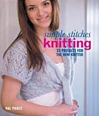 Simple Stitches: Knitting (Paperback)