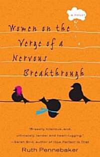 Women on the Verge of a Nervous Breakthrough (Paperback)