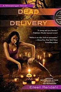 Dead On Delivery (Paperback)