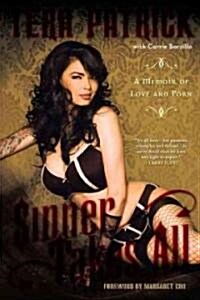 Sinner Takes All: A Memoir of Love & Porn (Paperback)
