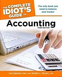 The Complete Idiots Guide to Accounting (Paperback, 3)