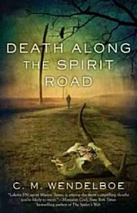 Death Along the Spirit Road (Paperback)