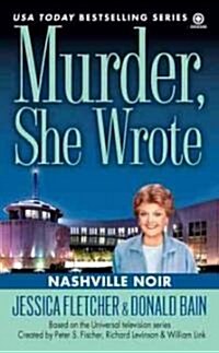 Murder, She Wrote: Nashville Noir (Mass Market Paperback)