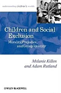Children and Social Exclusion (Hardcover)